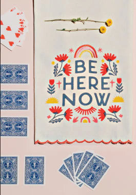 Be Here Now Dishtowel