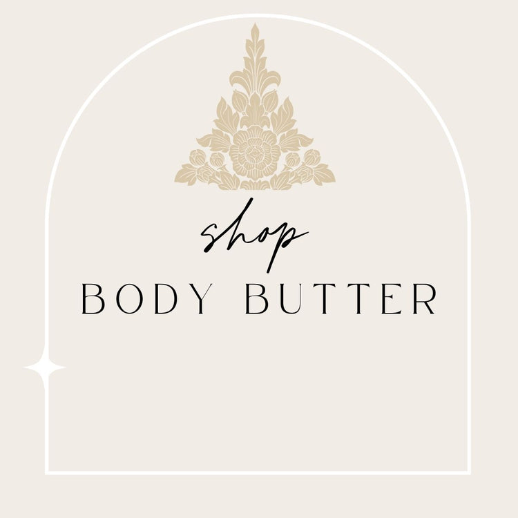 Body Care - Body Butter