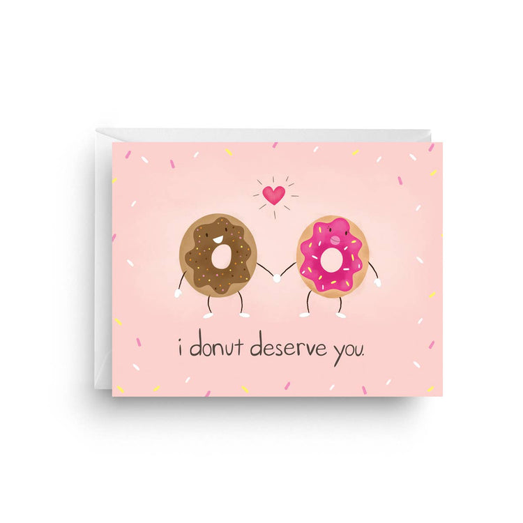Nicole Marie Paperie - Donut Deserve You Greeting Card