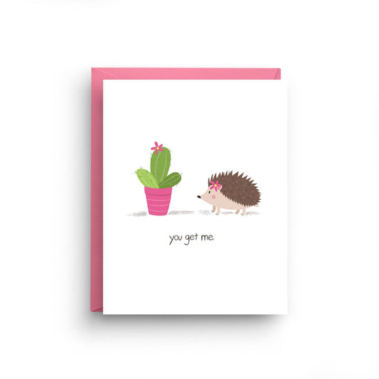 Nicole Marie Paperie - You Get Me Greeting Card
