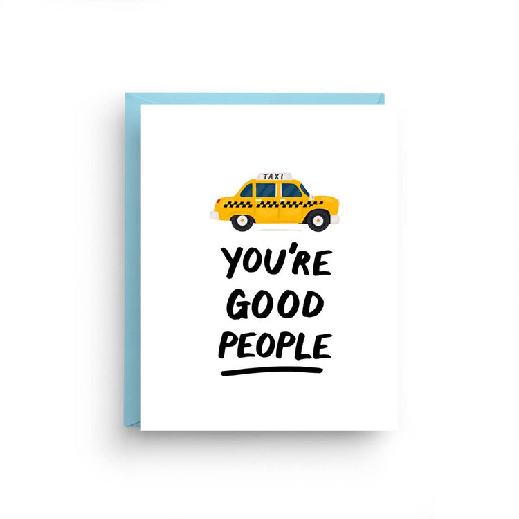Nicole Marie Paperie - You're Good People Greeting Card